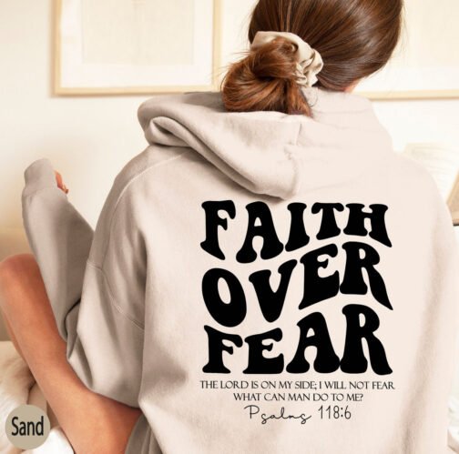 Faith Over Fear Sweatshirt,Christian Shirt,Bible Verse Hoodi – Image 10