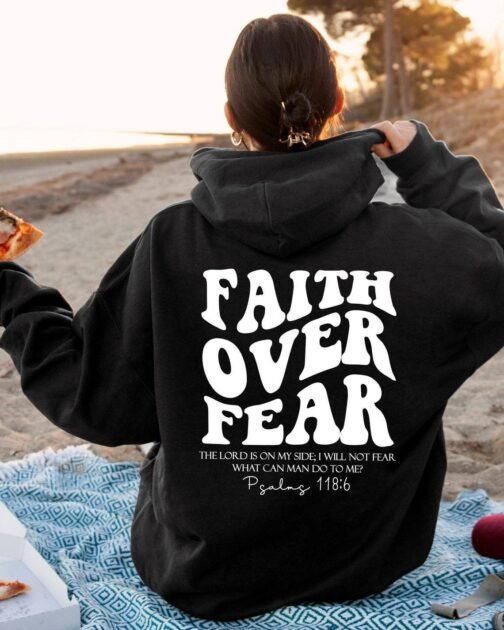 Faith Over Fear Sweatshirt,Christian Shirt,Bible Verse Hoodi – Image 3